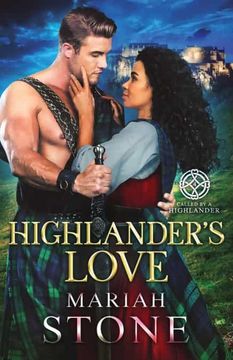 portada Highlander'S Love: A Scottish Historical Time Travel Romance (Called by a Highlander) (en Inglés)