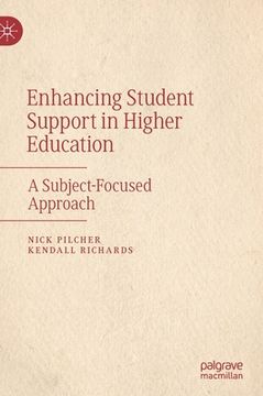 portada Enhancing Student Support in Higher Education: A Subject-Focused Approach (en Inglés)