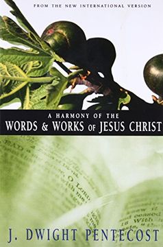 portada Harmony of the Words and Works of Jesus Christ, a: From the new International Version (in English)