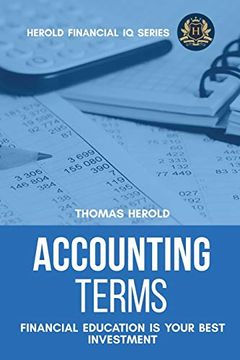 portada Accounting Terms - Financial Education is Your Best Investment (Financial iq Series) (en Inglés)