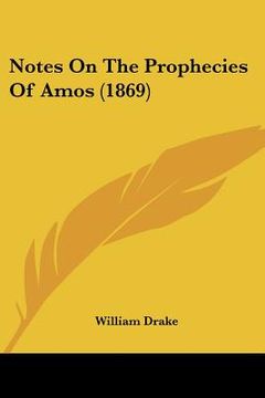 portada notes on the prophecies of amos (1869) (en Inglés)