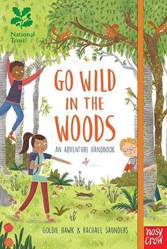 portada National Trust: Go Wild in the Woods: Woodlands Book of the Year Award 2018 (in English)