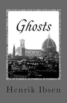 portada Ghosts: A Domestic Tragedy in Three Acts