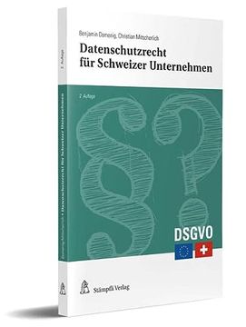 portada Datenschutzrecht für Schweizer Unternehmen, Stiftungen und Vereine Erste Hilfe für den Verwaltungsrat und die Geschäftsleitung (in German)