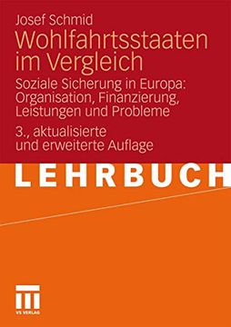 portada Wohlfahrtsstaaten im Vergleich: Soziale Sicherung in Europa: Organisation, Finanzierung, Leistungen und Probleme (en Alemán)