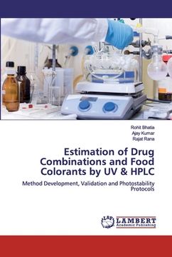 portada Estimation of Drug Combinations and Food Colorants by UV & HPLC (en Inglés)