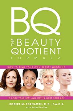 portada The Beauty Quotient Formula: How to Find Your own Beauty Quotient to Look Your Best - no Matter What Your age (en Inglés)