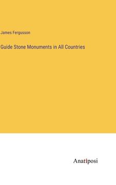 portada Guide Stone Monuments in All Countries (en Inglés)