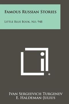 portada famous russian stories: little blue book, no. 948 (in English)