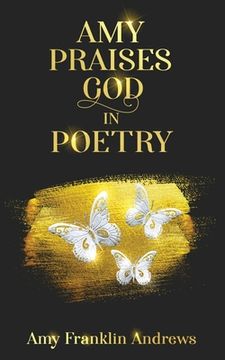 portada Amy Praises God in Poetry (en Inglés)