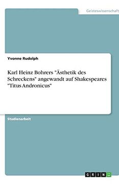 portada Karl Heinz Bohrers Sthetik des Schreckens Angewandt auf Shakespeares Titus Andronicus (en Alemán)