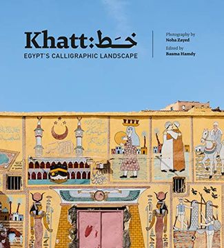 portada Khatt: Egypt's Calligraphic Landscape (en Inglés)