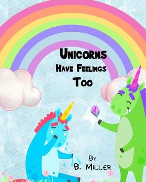 portada Unicorns Have Feelings Too