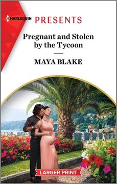 portada Pregnant and Stolen by the Tycoon