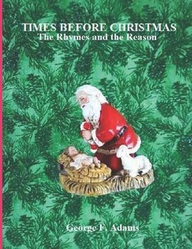 portada Times Before Christmas: The Rhymes and the Reason (in English)