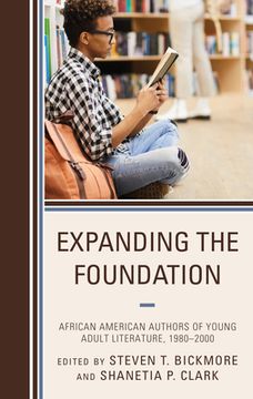 portada Expanding the Foundation: African American Authors of Young Adult Literature, 1980-2000 (in English)