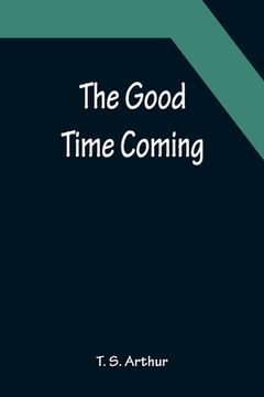 portada The Good Time Coming