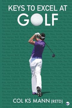 portada Keys to Excel in Golf (in English)