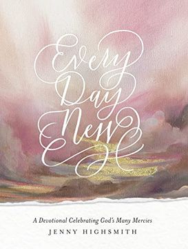 portada Every day New: A Devotional Celebrating God’S Many Mercies 