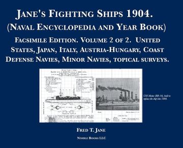 portada Jane's Fighting Ships 1904. (Naval Encyclopedia and Year Book): Facsimile Edition. Volume 2 of 2. United States, Japan, Italy, Austria-Hungary, Coast (en Inglés)