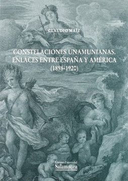 portada Constelaciones Unamunianas. Enlaces Entre España y América (1898-1920) (Biblioteca Unamuno)