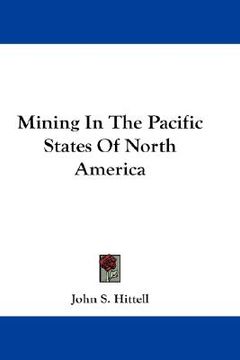 portada mining in the pacific states of north america (en Inglés)