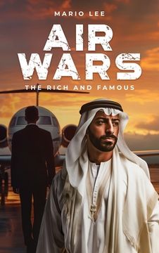 portada AIRWARS, The Rich and Famous (en Inglés)