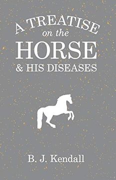 portada A Treatise on the Horse and his Diseases (in English)