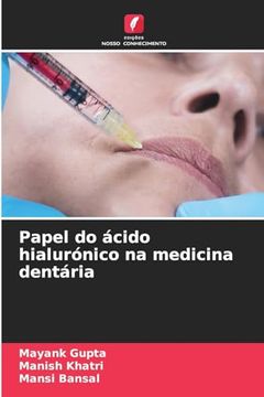 portada Papel do Ácido Hialurónico na Medicina Dentária (en Portugués)