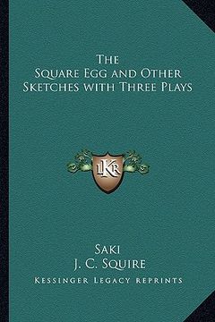 portada the square egg and other sketches with three plays