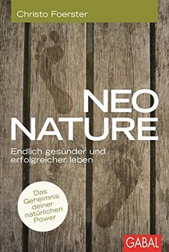 portada Neo Nature: Endlich Gesünder und Erfolgreicher Leben 