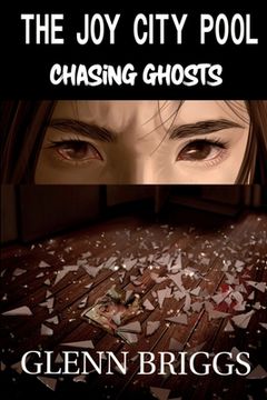 portada The Joy City Pool Chasing Ghosts (in English)