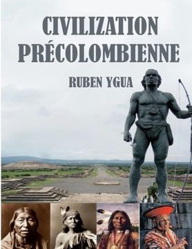 portada Civilization Précolombienne (en Francés)