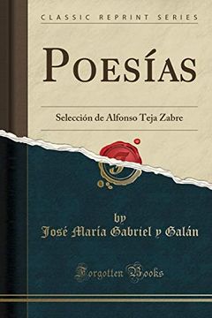 portada Poesías: Selección de Alfonso Teja Zabre (Classic Reprint)