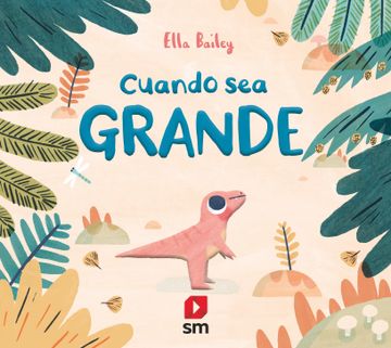 portada Cuando sea Grande (in Spanish)