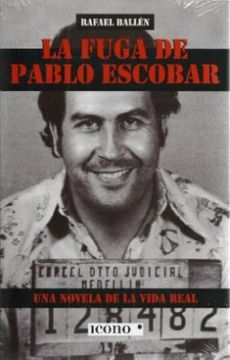 portada La Fuga de Pablo Escobar (in Spanish)