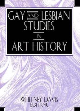 portada Gay and Lesbian Studies in Art History (en Inglés)