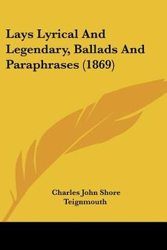 portada lays lyrical and legendary, ballads and paraphrases (1869) (en Inglés)