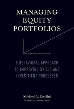 portada Managing Equity Portfolios: A Behavioral Approach to Improving Skills and Investment Processes (en Inglés)