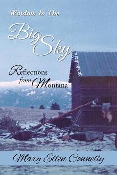 portada Window to the Big Sky: Reflections from Montana (en Inglés)