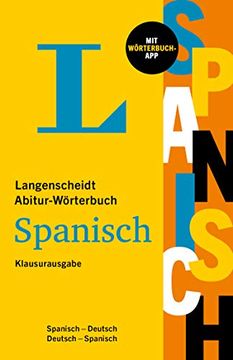 portada Langenscheidt Abitur-Wörterbuch Spanisch Klausurausgabe: Spanisch-Deutsch / Deutsch-Spanisch? Mit Wörterbuch-App