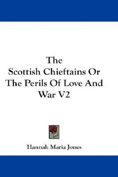 portada the scottish chieftains or the perils of love and war v2 (in English)