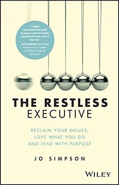 portada The Restless Executive: Reclaim Your Values, Love What You Do and Lead with Purpose (en Inglés)