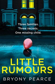 portada Little Rumours: A Dark and Twisty new Thriller set in a Small Town Built on Secrets and Lies 