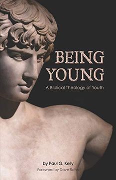 portada Being Young: A Biblical Theology of Youth (in English)