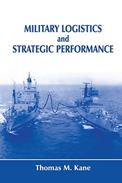 portada Military Logistics and Strategic Performance (Strategy and History) 