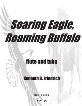 portada Soaring Eagle, Roaming Buffalo (en Inglés)