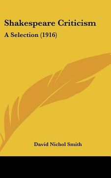 portada shakespeare criticism: a selection (1916) (en Inglés)