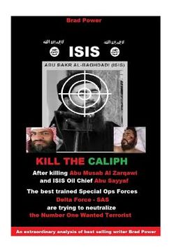 portada Isis: Kill the Caliph (en Inglés)