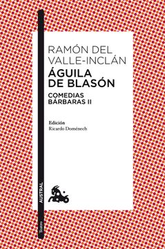 portada Águila de Blasón (Comedias bárbaras II) (in Spanish)